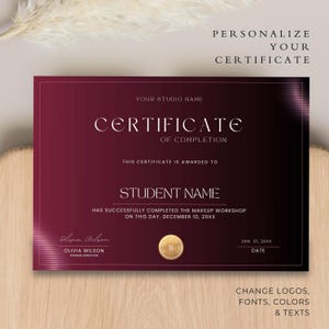May include: A certificate of completion with a deep red gradient background. The certificate includes the text "CERTIFICATE OF COMPLETION", "STUDENT NAME", and "Olivia Wilson, Course Director". The certificate is designed to be personalized.