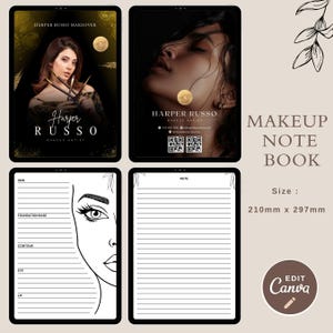 May include: A black and gold makeup artist business card with a woman's face and a QR code. The card says "Harper Russo Makeup Artist". The card is next to a makeup note book with a black and white illustration of a face with lines for notes. The note book is 8.27 inches by 11.69 inches.