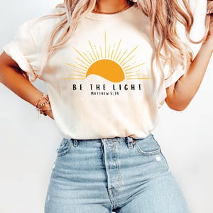 Be The Light Matthew 5:14 Comfort Colors Shirt, Inspirational T-shirt, Faith Tee, Religious Clothing, Bible Verse Gifts, Christian Outfit