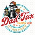 Dad Tax Making Sure It's Not Poison Fathers Day Png, Funny Dad Png, Dad Tax Png, Fathers Day Png, Humorous Png, Taxation Png, Gift For Dad product logo