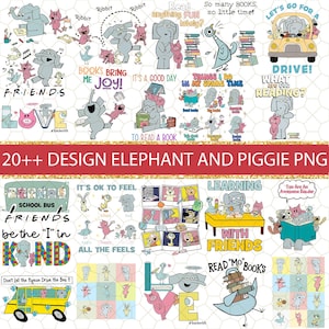 20+Bundle Elephant And Piggie Png, Back To School Png, First Day Of School Png, Elephant Png, Piggie Png, Teacher, Friends Elephant Pigeon