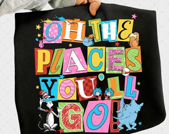 Oh the Places Png, Elementary Teacher Png, Instant Download
