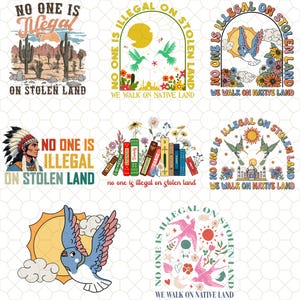 8+ No One Is Illegal On Stolen Land Png, Human Rights Activism Png, Digital Download Anti Racist Png, Pro Immigrant PNG, Equality Design