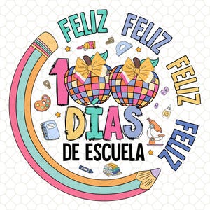 Professeur d'espagnol Feliz 100 Dias De Escuela, Happy 100 days of school Png, 100 Days Smarter Png, Professeur d'espagnol Png, Design de chemise de professeur