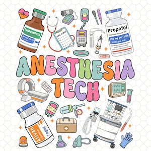 May include: An illustration of medical equipment and supplies related to anesthesia. The illustration includes vials of medication, a stethoscope, a heart monitor, a breathing mask, and a medical cart. The text "ANESTHESIA TECH" is written in colorful letters.
