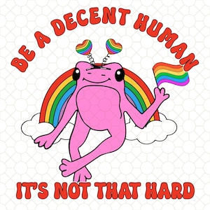 Be A Decent Human LGBT Png, Be A Decent Human It&#39;s Not That Hard Png, LGBT Heart Retro, Pride Quote, Human Rights, LGBT Heart, Gay Pride