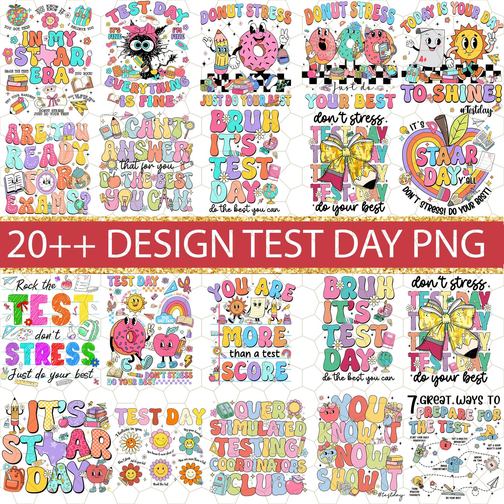 20+ Test Day Png Bundle, Rock the Test, Test Day Png, Staar Day Png ...