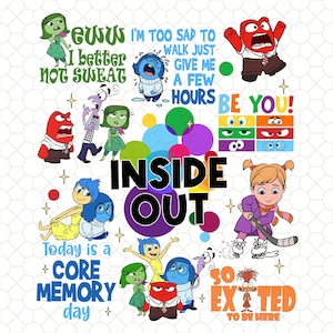 May include: A colourful illustration of characters from the film Inside Out. The characters are Joy, Sadness, Anger, Fear, and Disgust. The text "Inside Out" is in large, black letters. The text "Today is a CORE MEMORY day" is in black letters. The text "So Excited to be here" is in black letters. The text "Eww I better not sweat" is in black letters. The text "I'm too sad to walk just give me a few hours" is in black letters. The text "Be You!" is in black letters.