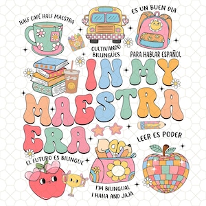 In My Maestra Era Png, Spanish Teacher Png, Back To School, Teacher Life Png, Best Maestra Png, Teacher Appreciation Gift, Digital Download