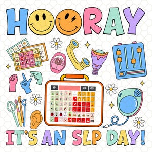 Hooray It&#39;s An SLP Day Speech Therapy Png, SLP Png, SLPA, Gift For Speech Therapist Png, Speech Language Pathologist, Speech Pathologist Png