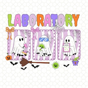 Halloween Laboratory  Lab Tech Png, Lab Tech Png, Lab Medical Science Png, Laboratory Gift, Spooky Nurse Png, Ghost Lab Tech, Halloween Png