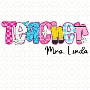 Teacher Custom Name Back To School Preppy Style Png, Back To School Teacher Png, First Day School Png Sublimation, Custom Teacher Name