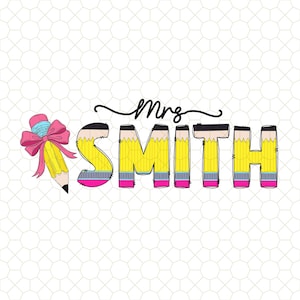 Custom Name Back To School Png, Custom Teacher Name PNG, Teacher Png, Back To School Png, First Day School Png, Personalized Teacher Png
