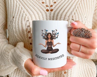 Heavily Meditated Mug,Meditation Mug,Meditation Coffee Mug,Heavily Meditated,Funny Mug,Yoga lover gift,Yoga teacher gift,Gift for her,Cup