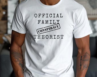 T-shirt officiel de théoricien du complot familial, T-shirt théories du complot, T-shirt Terre plate, J'ai besoin de nouvelles théories du complot, Complot réaliste,