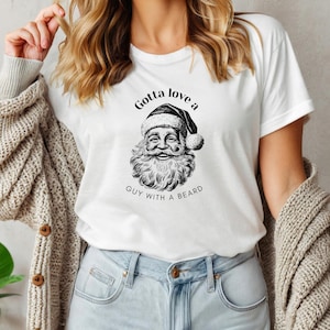 Gotta love a guy with a beard T-shirt,retro santa,santa claus,Santa T-shirt,Beard Lover Gift,Funny Christmas Shirt,Christmas Beard Shirt,