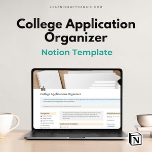 Puede incluir: Un ordenador portátil que muestra una plantilla de Notion para organizar las solicitudes de ingreso a la universidad. La plantilla incluye secciones para la navegación, las fechas límite de solicitud y recursos útiles. El texto "College Applications Organizer" se muestra en la parte superior de la pantalla.