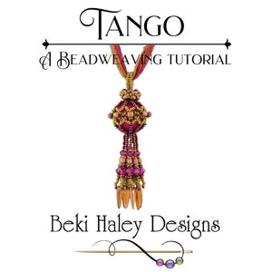 Puede incluir: Un colgante de cuentas con borla, en tonos rosa, dorado y marrón. El colgante está etiquetado como "Tango, Un tutorial de tejido de cuentas" y "Beki Haley Designs".