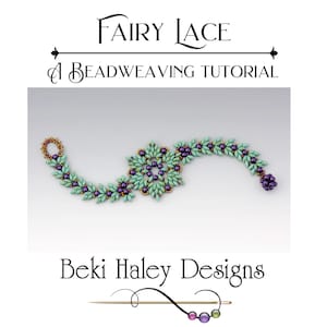 May include: A beadwoven bracelet with a floral design, using mint green and purple beads. The bracelet has a central flower-like motif and is curved. The text "Fairy Lace" and "A Beadweaving Tutorial" are at the top. The designer's name, "Beki Haley Designs", is at the bottom.