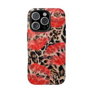 Leopard And Kisses Phone Case | Kisses Phone Case | iPhone 16 15 14 13 12 11 | Samsung S21 S22 S23 S24 | Cool Girl Phone Case | Aesthetic