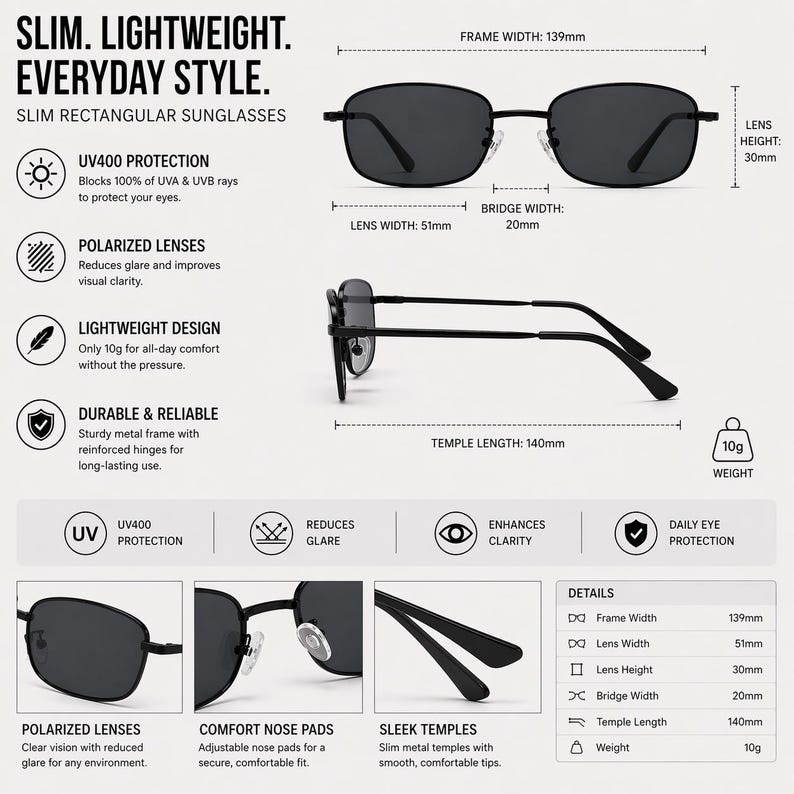May include: Black rectangular sunglasses with a slim, lightweight design. Features include UV400 protection, polarized lenses, and comfort nose pads. Frame width is 139mm, lens width is 51mm, and lens height is 30mm. The sunglasses weigh 10g.
