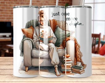 Just One More Chapter Tumbler Wrap  PNG Sublimation Design  Cozy Reading 20 oz Skinny Straight Tapered Tumbler Wrap PNG Instant Download