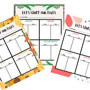 May include: Three printable "Let's Stuff Our Faces" party planning sheets with different backgrounds. The first sheet has a sunflower pattern, the second has a Christmas tree pattern, and the third has a pink and green abstract pattern. Each sheet has four sections labeled "Appetizers", "Main Course", "Drinks", and "Dessert Snacks" with columns for "Amount" and "Units".