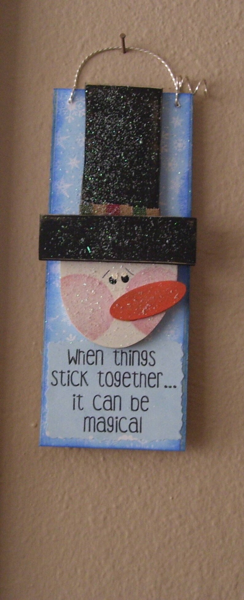 Handmade When things Stick together...Snowman Etsy