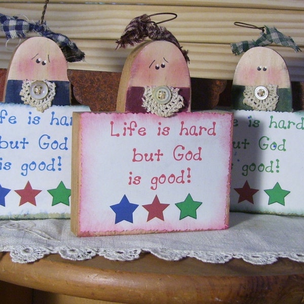 Handmade Wood Angel "Life is Hard"