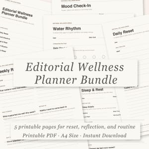 Könnte beinhalten: Ein Bundle ausdruckbarer Wellness-Planer-Seiten. Die Seiten enthalten Abschnitte für tägliche Erholung, Stimmungskontrolle, Schlaf und Reflexion. Der Text "Editorial Wellness Planner Bundle" ist deutlich sichtbar.
