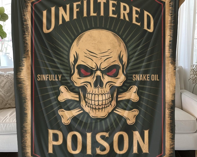Unfiltered Poison Blanket, Soft & Warm Halloween Throw, Skull Decor