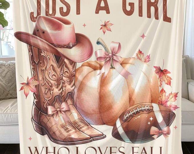 Just a Girl Who Loves Fall Blanket - Cozy Warm Throw for Autumn & Winter