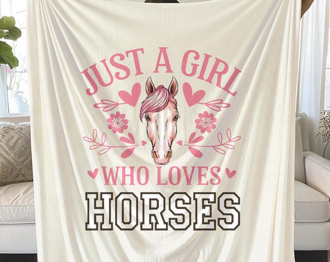 Just a Girl Who Loves Horses Plush Blanket | Soft Throw for Equestrian Fans
