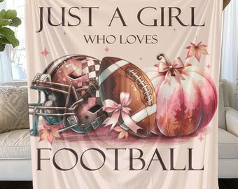 Just a Girl Who Loves Football Blanket, Cozy Soft Throw, Sports Fan Gift