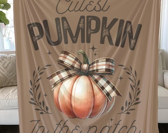 Cutest Pumpkin in the Patch Blanket: Soft Fall Throw