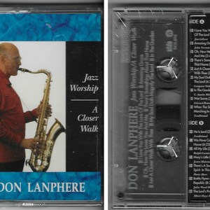 SEALED Don Lanphere Jazz Worship &quot;A Closer Walk&quot; Christian Music Cassette Tape