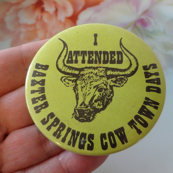 Vintage Pin "I Attended Baxter Springs Cow Town Days" Lime Green Pinback Button Longhorn Steer Western Frontier Town Baxter Springs Kansas