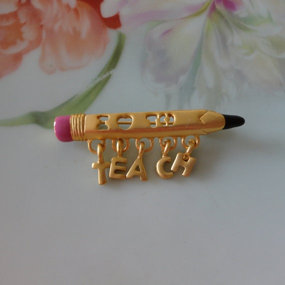 Vintage "I Love To Teach" Brooch Pin Pencil w/Cut… - image 2