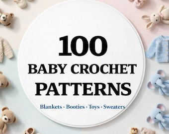 Crochet Baby Patterns Bundle: 60+ Blankets, Booties, Amigurumi (PDF Download), Digital Downloads