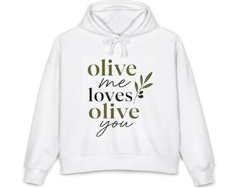 Olive Me Loves Olive You Summer Hoodie
