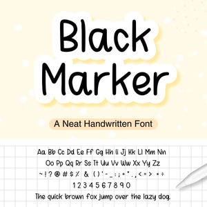 Op de afbeelding: Een digitale afbeelding met het lettertype "Black Marker". De lettertypenaam staat in vette zwarte letters op een witte, wolk-vormige achtergrond. Daaronder staat de tekst "A Neat Handwritten Font". De afbeelding bevat het alfabet, cijfers en een zin.