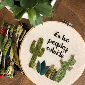 Its too peopley outside, cactus diy hand embroidery kit, shipping included