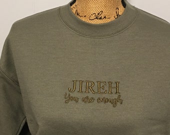 Jirah, You are enough. Crewneck sweatshirt. Olive green. Ready to ship. Size small. FREE SHIPPING.