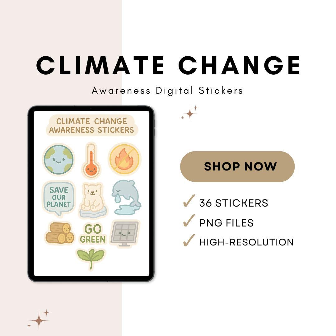 Climate Change Awareness Stickers | 36 Kawaii Digital PNG Files | Eco ...