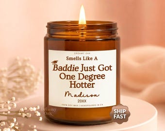 Smells Like A Baddie Graduated Candle, Personalized College Graduation Gift for Her Best Friend, Funny One Degree Hotter C026