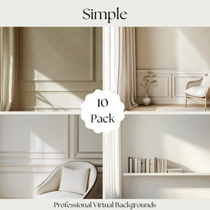 Op de afbeelding: Een samengestelde afbeelding met vier interieurscènes met neutrale kleurenpaletten. Elke scène bevat architecturale details, gordijnen en meubels. De tekst "Simple" en "10 Pack" worden weergegeven, samen met "Professional Virtual Backgrounds".
