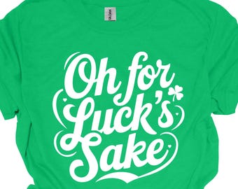 Funny St. Patrick's Day Shirt, Irish Humor Tee