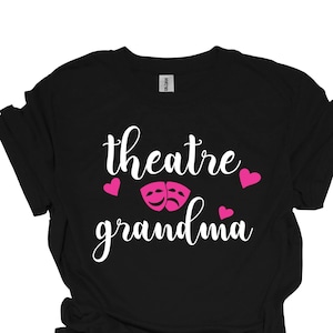 Shirt theater oma, shirt familie theater, grappig acteershirt, theatercadeau, shirt theaterliefhebber, grappig theatershirt, muzikaal shirt, theater