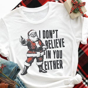 Chemise drôle de père Noël, T-shirt de Noël, Chemise de Noël moche, T-shirt de Noël drôle, Chemise humour des fêtes, Blague du père Noël, pyjama de Noël, Chemise du père Noël
