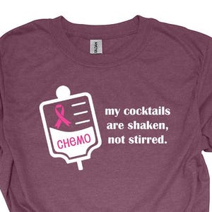 Funny Chemo Survivor Shirt, Shaken Not Stirred, Breast Cancer Gift
